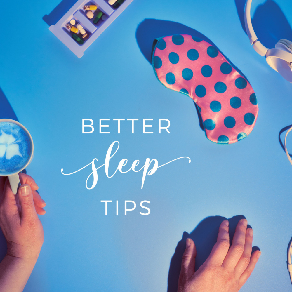 Better Sleep Tips